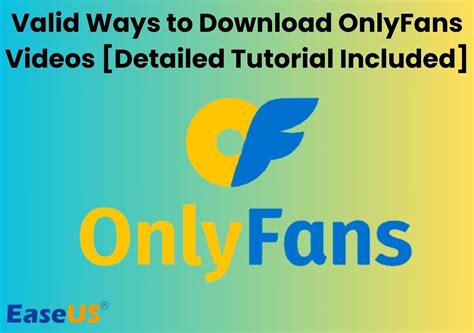 onlyfans free videos download|How to Download OnlyFans Videos in 2024 [7 Ways Provided]